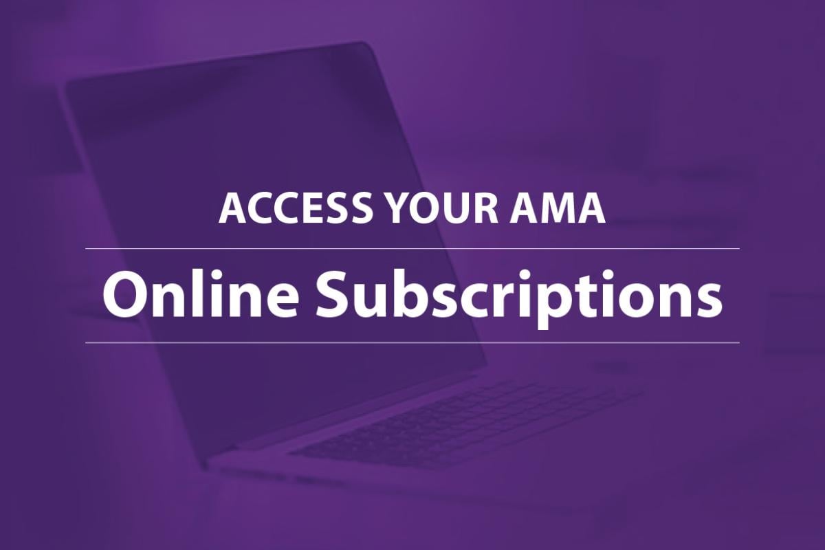 Access AMA Store online subscriptions